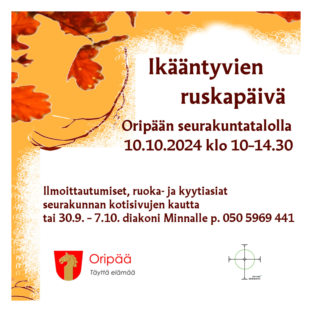 Ikääntyvien ruskapäivä Ikääntyvien ruskapäivä Oripään seurakuntatalolla
